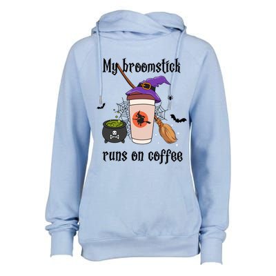 My Broomstick Runs On Coffee Gift Coffee Lover Halloween Meaningful Gift Womens Funnel Neck Pullover Hood