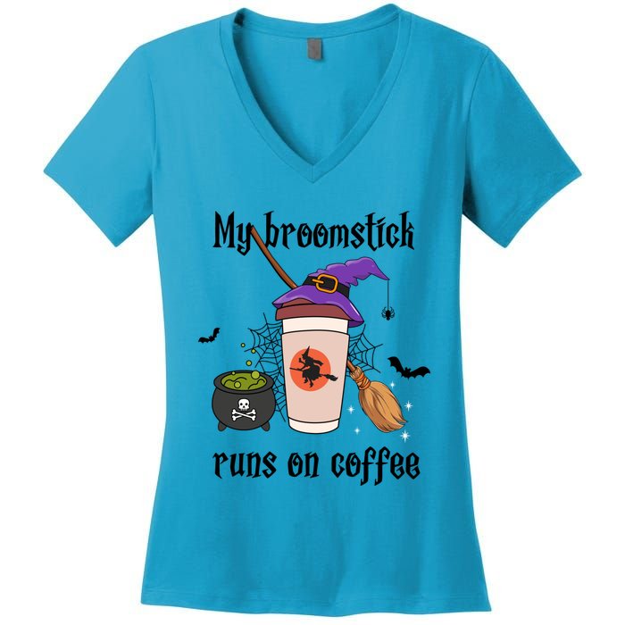 My Broomstick Runs On Coffee Gift Coffee Lover Halloween Meaningful Gift Women's V-Neck T-Shirt