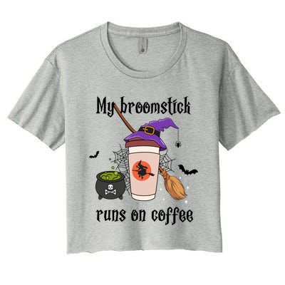 My Broomstick Runs On Coffee Gift Coffee Lover Halloween Meaningful Gift Women's Crop Top Tee