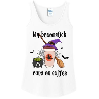 My Broomstick Runs On Coffee Gift Coffee Lover Halloween Meaningful Gift Ladies Essential Tank