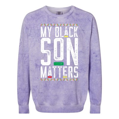 My Black Son Matters Black African American Lives Matter Cute Gift Colorblast Crewneck Sweatshirt