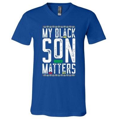 My Black Son Matters Black African American Lives Matter Cute Gift V-Neck T-Shirt