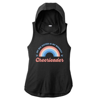 My Big Sister Is My Biggest Cheerleader Ladies PosiCharge Tri-Blend Wicking Draft Hoodie Tank