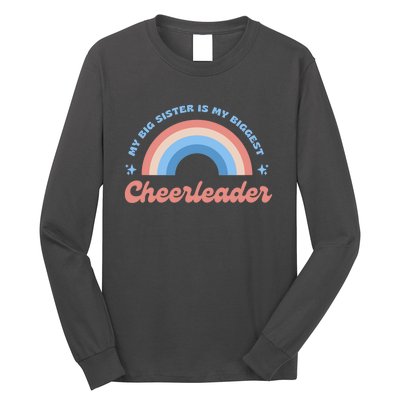 My Big Sister Is My Biggest Cheerleader Long Sleeve Shirt