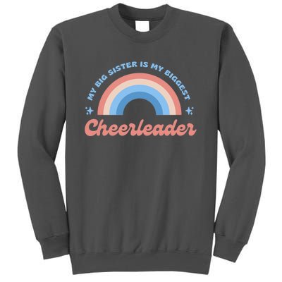 My Big Sister Is My Biggest Cheerleader Tall Sweatshirt