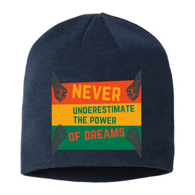 Motivational BHM Slogan Never Underestimate The Power Of Dreams Black History Sustainable Beanie