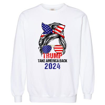 Messy Bun Support Trump 2024 Flag Take America Garment-Dyed Sweatshirt