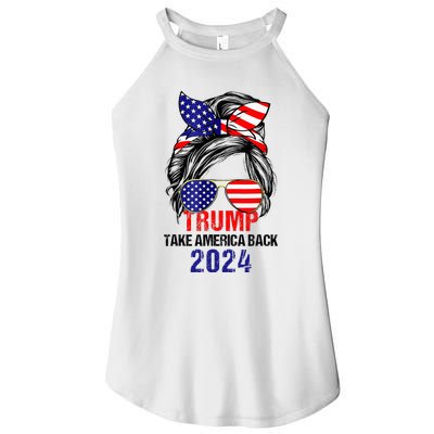 Messy Bun Support Trump 2024 Flag Take America Women's Perfect Tri Rocker Tank