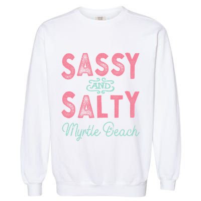 Myrtle Beach Sc Gift Garment-Dyed Sweatshirt
