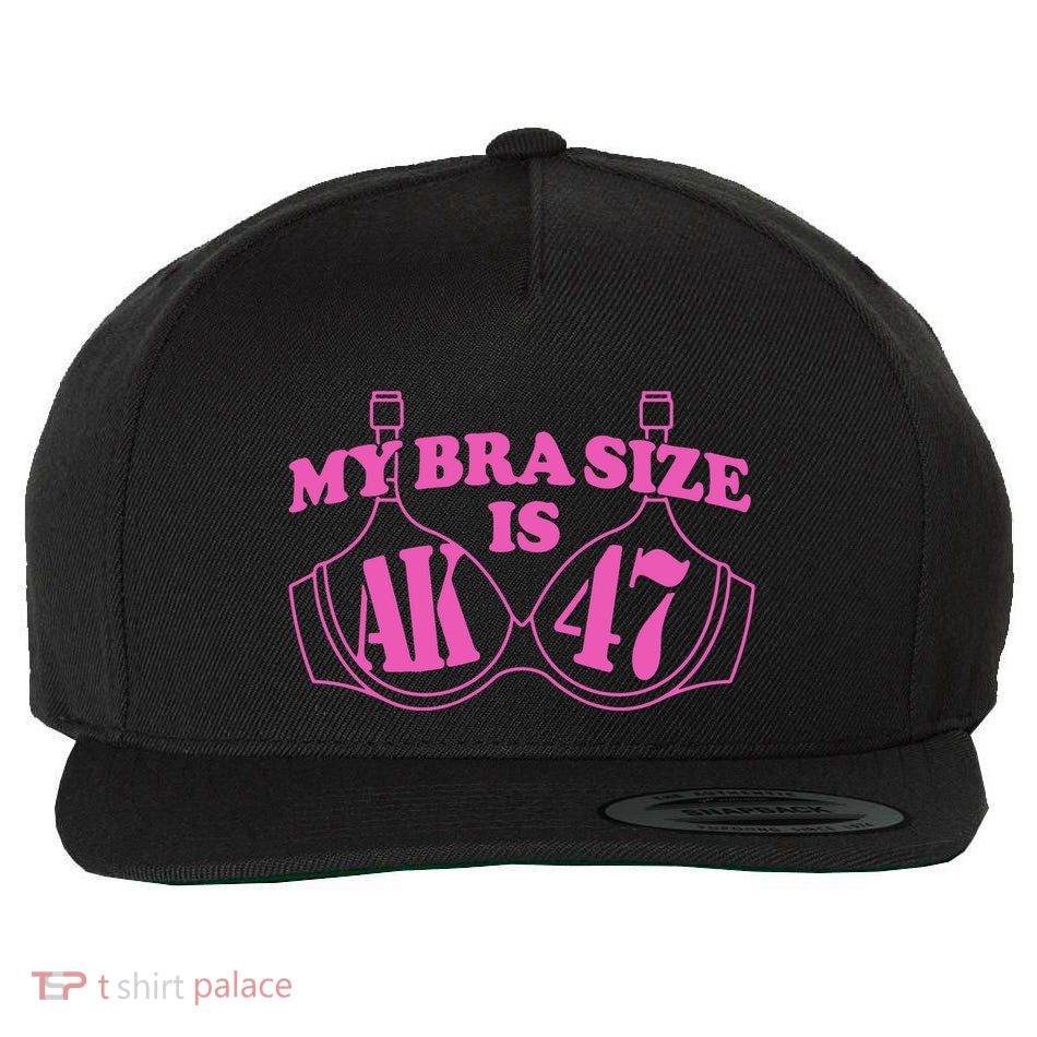 My Bra Size Is Ak47 Wool Snapback Cap