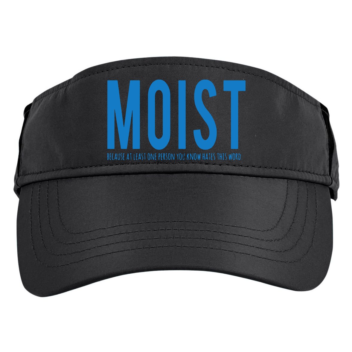 Moist Because Someone Hates This Word Adult Drive Performance Visor