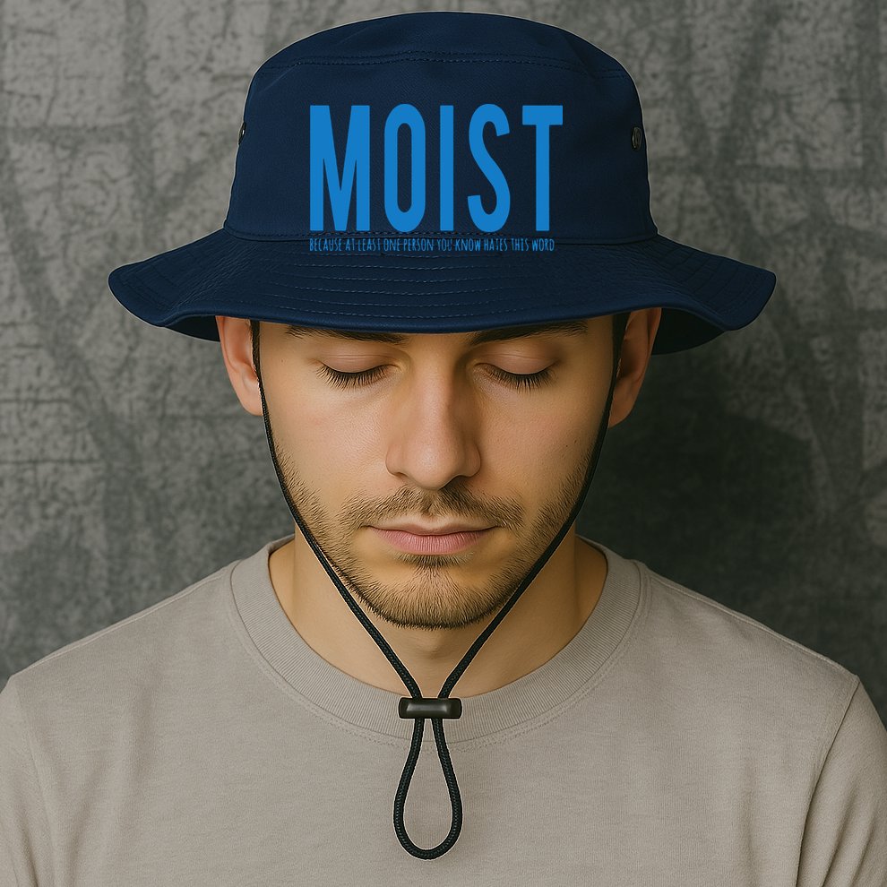 Moist Because Someone Hates This Word Bucket Hat