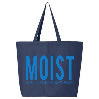 Moist Because Someone Hates This Word 25L Jumbo Tote
