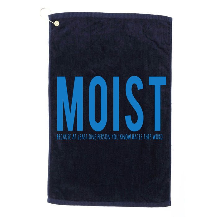 Moist Because Someone Hates This Word Golf Towel