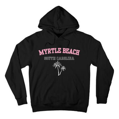 Myrtle Beach South Carolina Souvenir Palm Tree Holiday Tall Hoodie