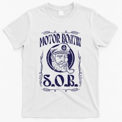 Motor Boating Sob Funny Motorboat Humor Captain Owner T-Shirt