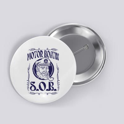 Motor Boating Sob Funny Motorboat Humor Captain Owner Button