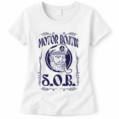 Motor Boating Sob Funny Motorboat Humor Captain Owner Womens T-Shirt