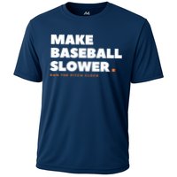 MAKE BASEBALL SLOWER Ban The Pitch Clock Humor Funny Cooling Performance Crew T-Shirt