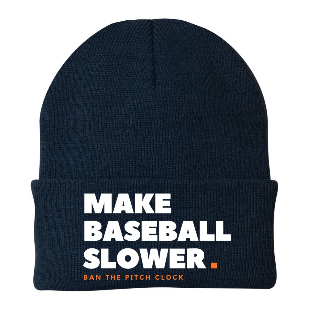 MAKE BASEBALL SLOWER Ban The Pitch Clock Humor Funny Beanie