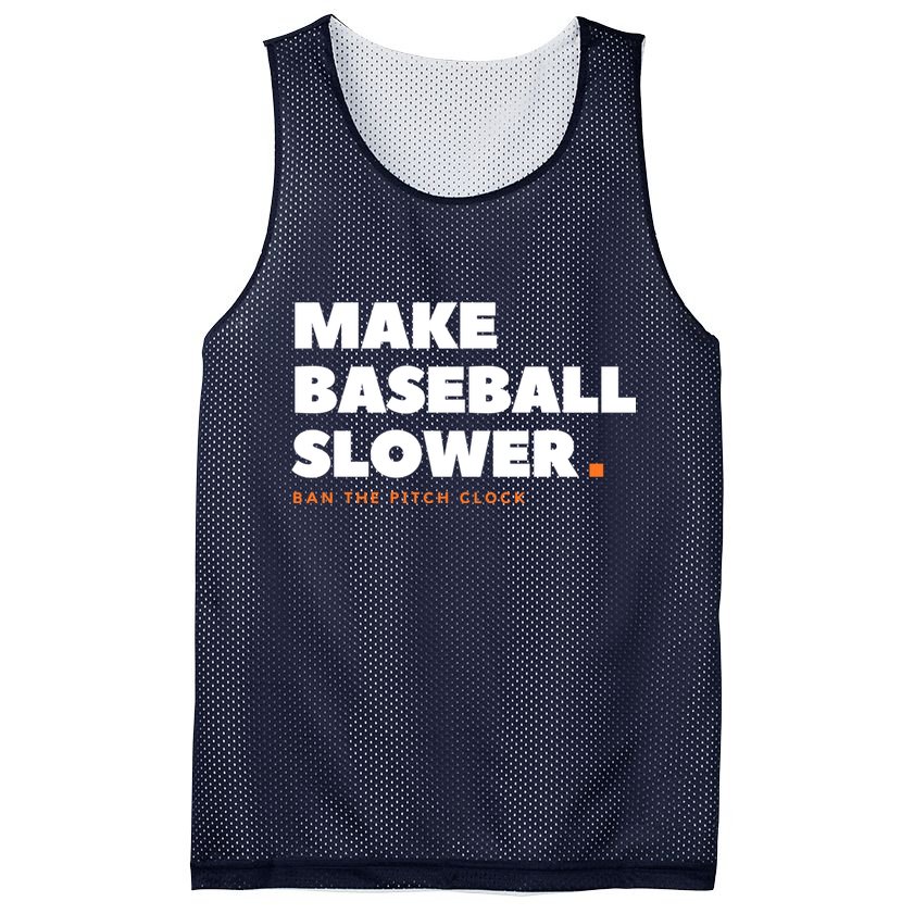 MAKE BASEBALL SLOWER Ban The Pitch Clock Humor Funny Mesh Reversible Basketball Jersey Tank