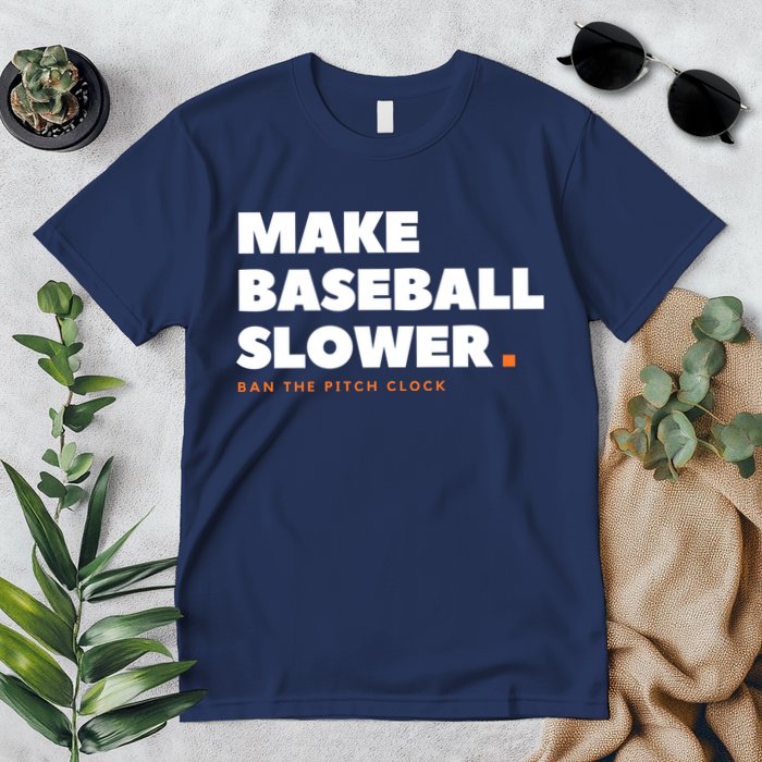 MAKE BASEBALL SLOWER Ban The Pitch Clock Humor Funny Premium T-Shirt