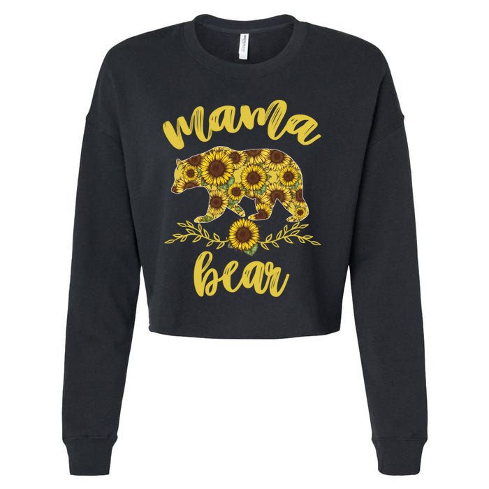 Mama Bear Sunflower Funny Mothers Day Gifts For Woman Mom Cropped Pullover Crew