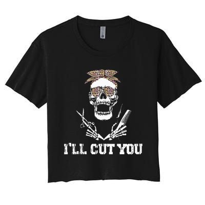 Messy Bun Skull Leopard Hairdresser I'll Cut You Halloween Women's Crop Top Tee