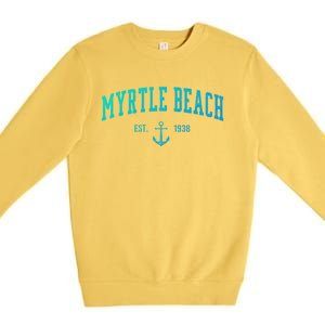 Myrtle Beach South Carolina Funny Gift And Premium Crewneck Sweatshirt