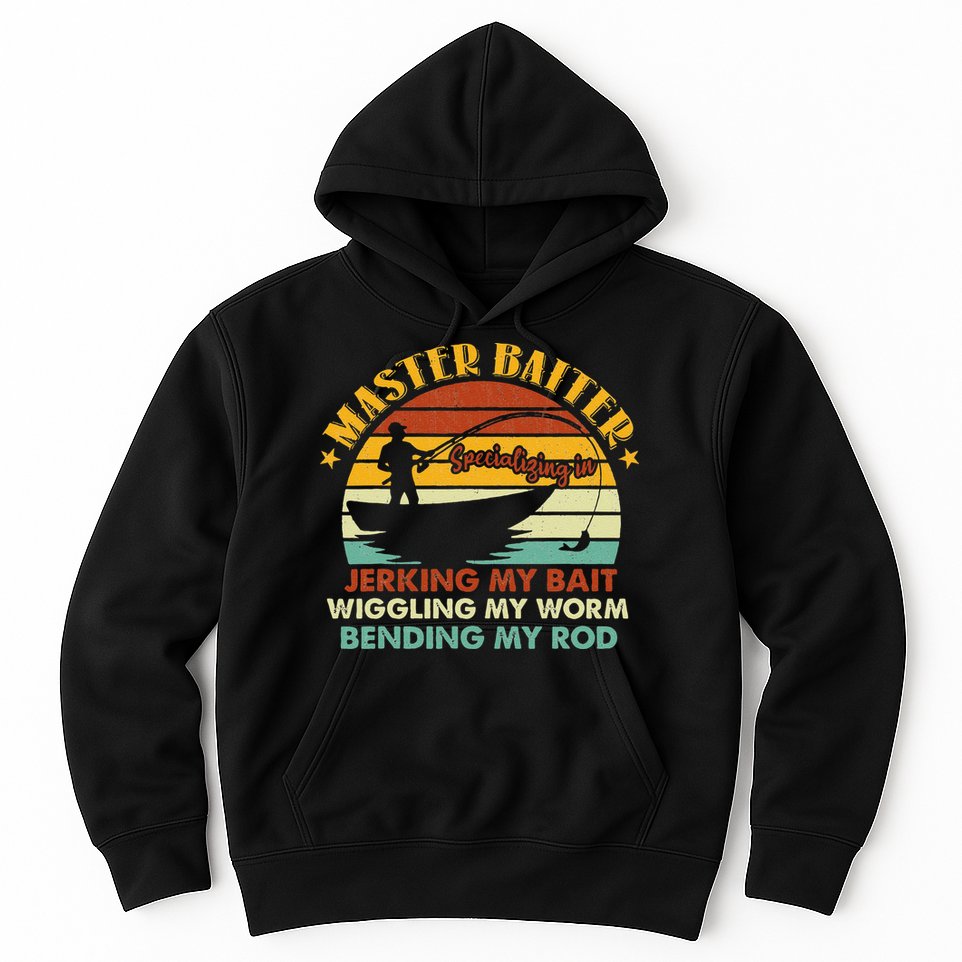 Master Baiter Specializing In Jerking My Bait Funny Fishing Hoodie