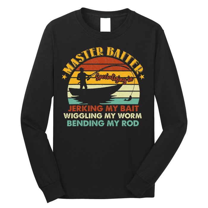 Master Baiter Specializing In Jerking My Bait Funny Fishing Long Sleeve Shirt