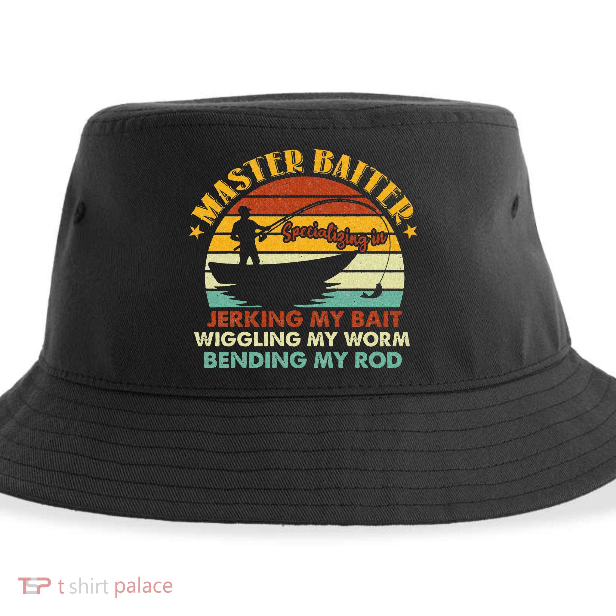 Master Baiter Specializing In Jerking My Bait Funny Fishing Sustainable Bucket Hat
