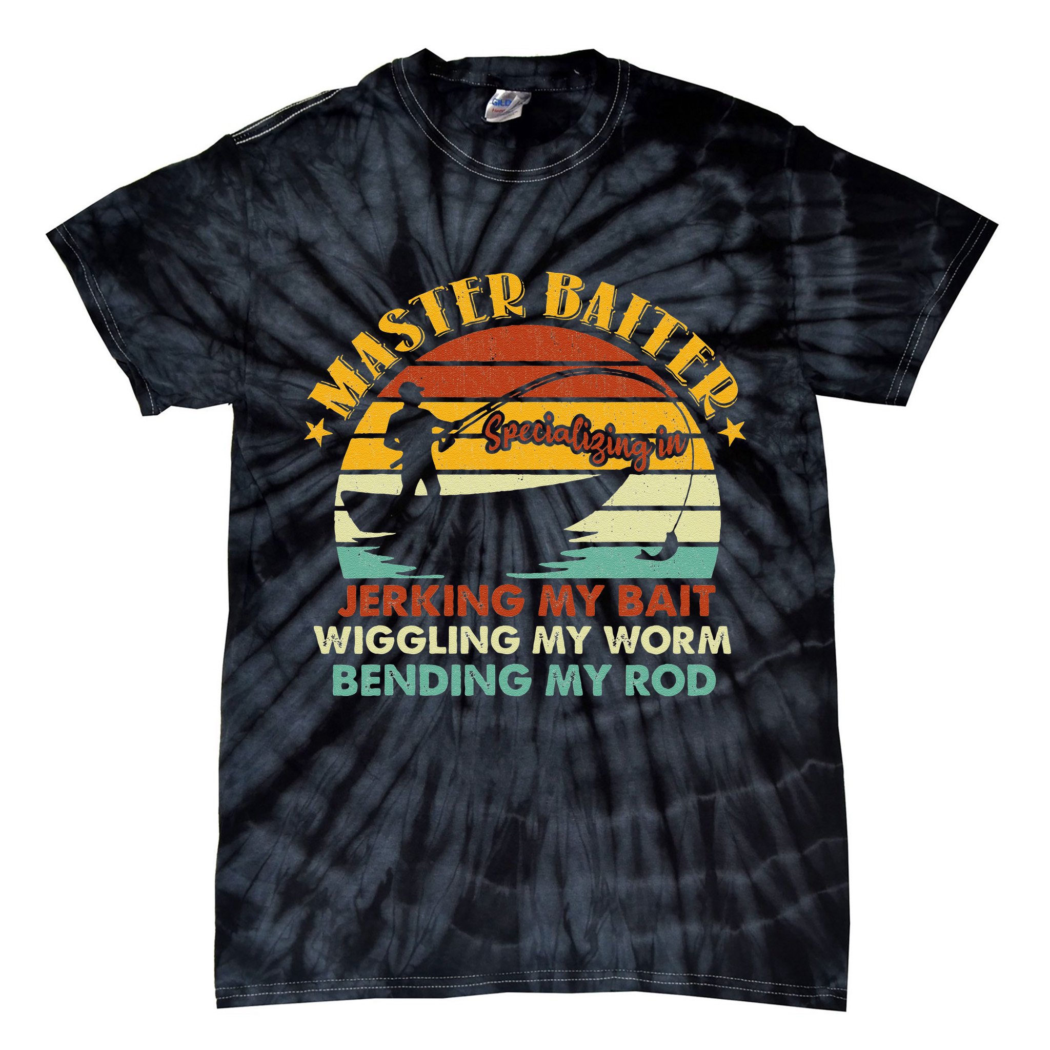 Master Baiter Specializing In Jerking My Bait Funny Fishing Tie-Dye T-Shirt