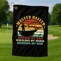 Master Baiter Specializing In Jerking My Bait Funny Fishing Golf Towel