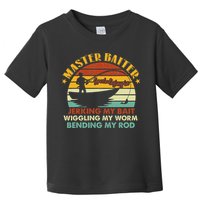Master Baiter Specializing In Jerking My Bait Funny Fishing Toddler T-Shirt