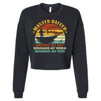 Master Baiter Specializing In Jerking My Bait Funny Fishing Cropped Pullover Crew