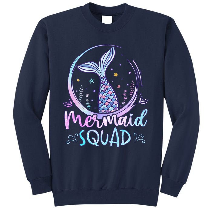 Mermaid Birthday Squad Party Girl Women Mermaid Tall Sweatshirt