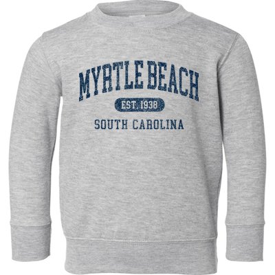 Myrtle Beach South Carolina Established Souvenir Toddler Sweatshirt