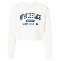 Myrtle Beach South Carolina Established Souvenir Cropped Pullover Crew