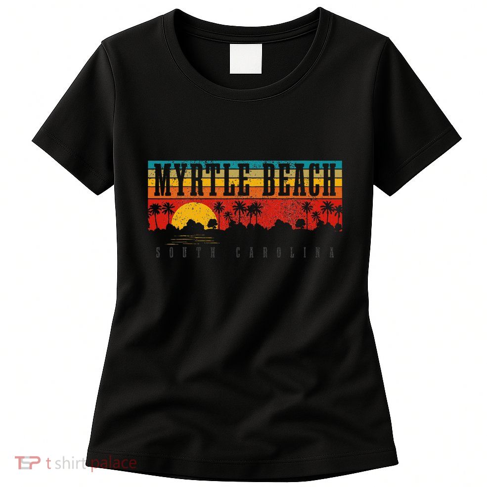 Myrtle Beach South Carolina Vintage Retro Sunset Surf Womens T-Shirt