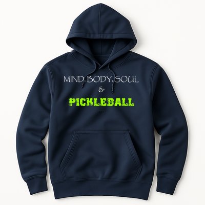 Mind Body Soul Pickleball Hoodie