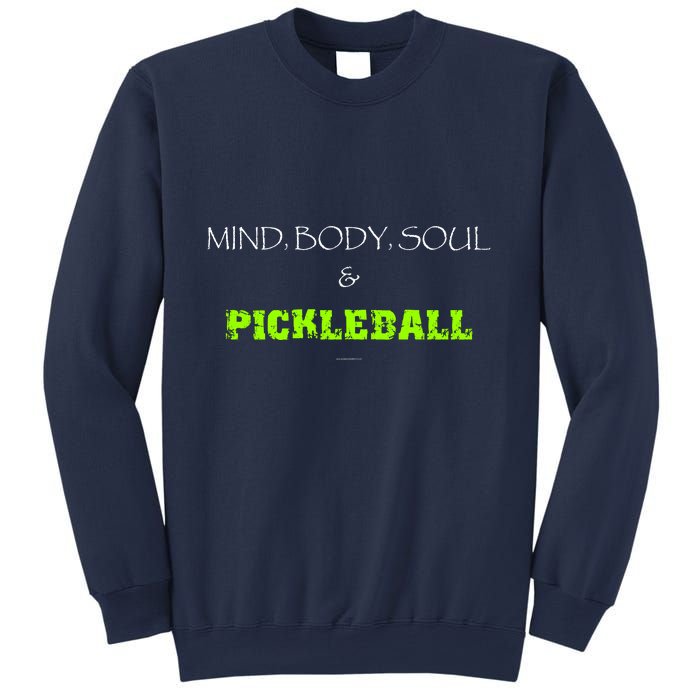 Mind Body Soul Pickleball Sweatshirt