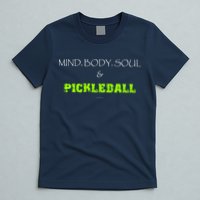 Mind Body Soul Pickleball T-Shirt
