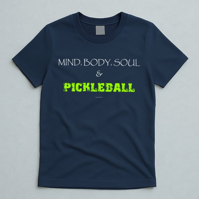 Mind Body Soul Pickleball T-Shirt