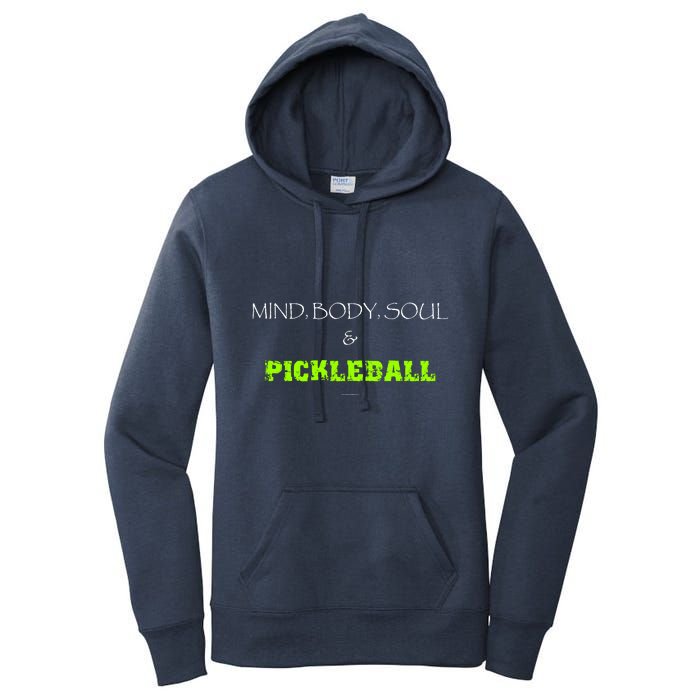 Mind Body Soul Pickleball Women's Pullover Hoodie