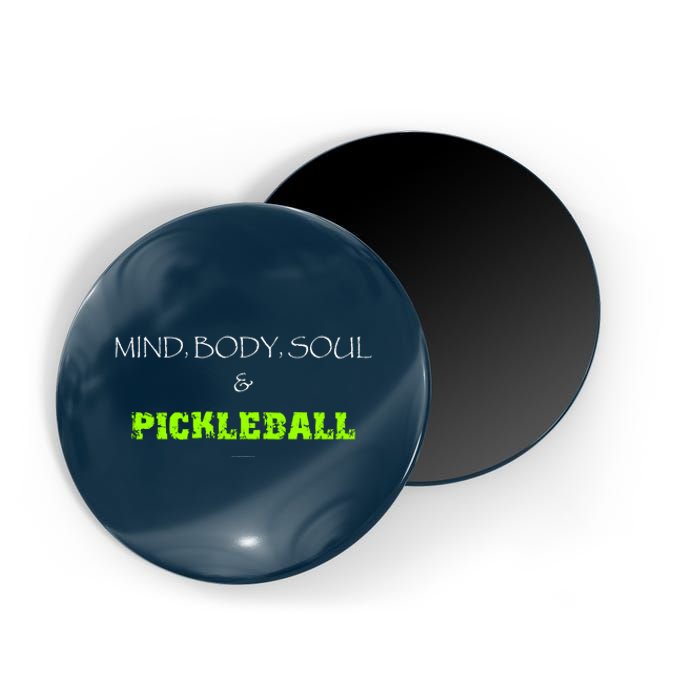 Mind Body Soul Pickleball Magnet