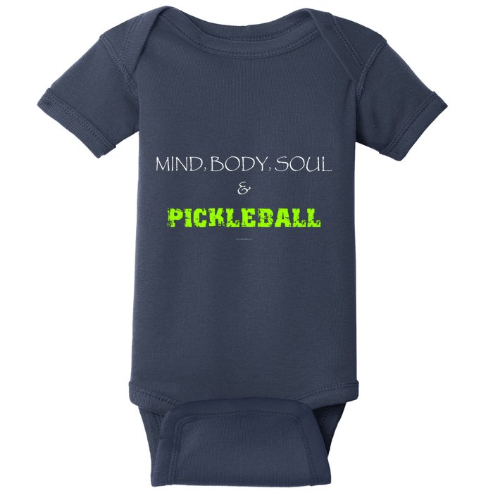 Mind Body Soul Pickleball Baby Bodysuit