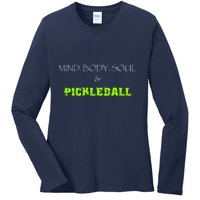 Mind Body Soul Pickleball Ladies Long Sleeve Shirt