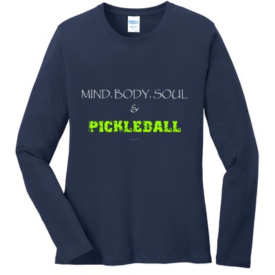 Mind Body Soul Pickleball Ladies Long Sleeve Shirt