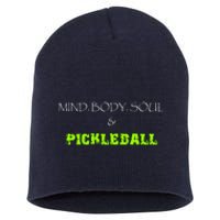 Mind Body Soul Pickleball Short Acrylic Beanie